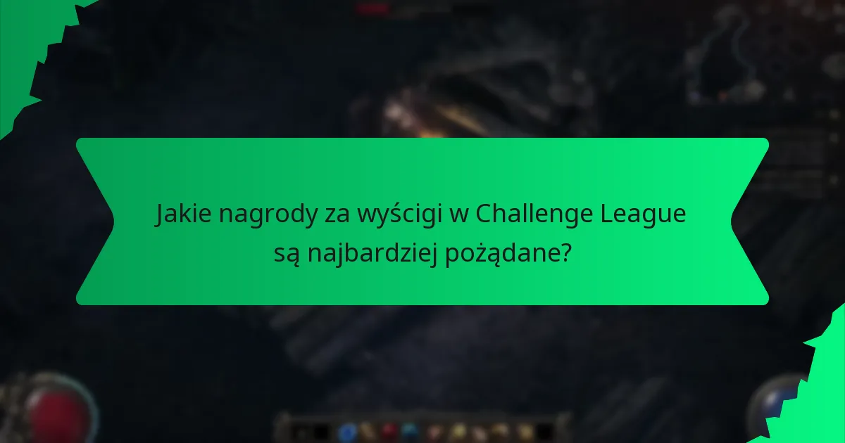 Jakie nagrody za wyścigi w Challenge League są najbardziej pożądane?
